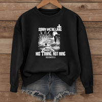 Load image into Gallery viewer, Christian Sweatshirt, Sorry We're Late, His Timing Not Mine, Bible Verse Shirt, Ecclesiastes 3:1, Christian Duck Shirt