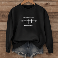 Load image into Gallery viewer, Yesterday Today and Forever, Christian Sweatshirt , Faith Cross Shirt, Bible Verse Shirt
