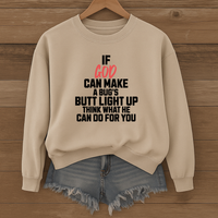 Load image into Gallery viewer, If God Can Make a Bugs Butt Light Up, Christian Sweatshirt, Jesus Inspirational, Firefly Shirt