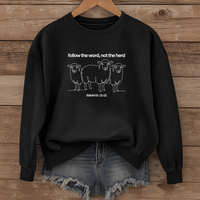 Load image into Gallery viewer, Follow The Word Not The Herd Unisex Sweatshirt