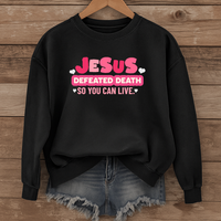Load image into Gallery viewer, Jesus Defeated Death, Christian Sweatshirt, Cute Heart Design, Women Faith Shirt, Easter Resurrection Gift
