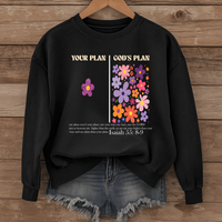 Load image into Gallery viewer, Your Plan Gods Plan Sweatshirt

