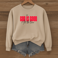 Load image into Gallery viewer, God Is Good All The Time, God Is Good Shirt, Christian Sweatshirt, Bible Verse Faith Shirt