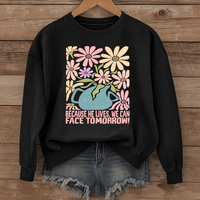 Load image into Gallery viewer, Because He Lives, We Can Face Tomorrow - Christian Easter Sweatshirt