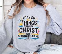Load image into Gallery viewer, I Can Do All Things Through Christ - Sweatshirt
