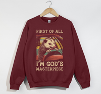 Load image into Gallery viewer, First Of All, I&#39;m God&#39;s Masterpiece - Sweatshirt
