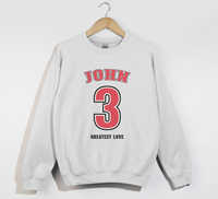 Load image into Gallery viewer, John 3 Greatest Love - Christian Sweatshirt
