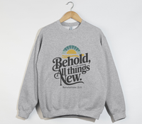 Load image into Gallery viewer, Behold, I Am Making All Things New - Christian Sweatshirt
