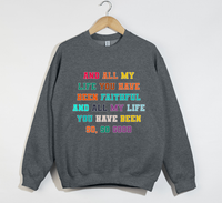 Load image into Gallery viewer, Faithful And Good - Goodness Of God Lyrics Sweatshirt
