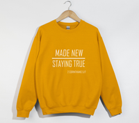 Load image into Gallery viewer, Made New, Staying True - Christian Sweatshirt
