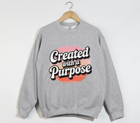 Load image into Gallery viewer, Created With A Purpose - Christian Sweatshirt