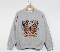 Load image into Gallery viewer, If God Is For Us, Who Can Be Against Us - Sweatshirt
