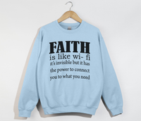 Load image into Gallery viewer, Faith Is Like Wi-Fi - Christian Sweatshirt
