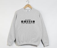 Load image into Gallery viewer, Called To Serve - Christian Sweatshirt
