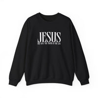 Load image into Gallery viewer, Jesus The Way The Truth The Life, Christian Sweatshirt, Jesus Shirt, Bible Verse Shirt
