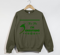 Load image into Gallery viewer, It&#39;s Me I&#39;m Everything - Christmas Sweatshirt
