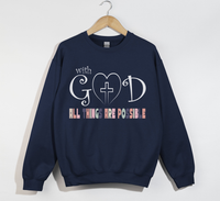 Load image into Gallery viewer, With God All Things Are Possible - Christian Sweatshirt
