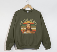 Load image into Gallery viewer, I&#39;m Telling Dad - Funny Jesus Christian Sweatshirt
