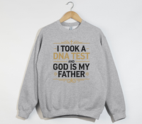 Load image into Gallery viewer, God Is My Father -  Christian Sweatshirt
