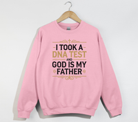 Load image into Gallery viewer, God Is My Father -  Christian Sweatshirt
