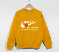 Load image into Gallery viewer, Wifey, Just Love Him - Christian Sweatshirt
