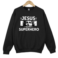 Load image into Gallery viewer, Jesus Is My Superhero, Faith Easter Sweatshirt, Cross Shirt, Resurrection Christian Faith