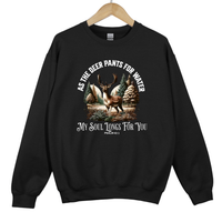Load image into Gallery viewer, Psalm 42:1 Deer Christian Sweatshirt, My Soul Longs for You, As the Deer Pants for Water, Bible Verse Shirt
