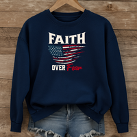 Load image into Gallery viewer, Faith Over Fear Shirt, American Flag Sweatshirt, Patriotic Christian Shirt, Inspirational USA Faith Crewneck