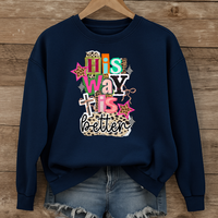 Load image into Gallery viewer, His Way Is Better Unisex Crewneck Sweatshirt