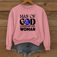Load image into Gallery viewer, Man Of God Loved By His Woman, Christian Sweatshirt, Gift for Husband, Boyfriend Shirt, Father's Day, Valentines Gift