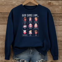 Load image into Gallery viewer, God Says I Am, Dog Lover Faith Shirt, Bible Verse Gift, Christian Faith Sweatshirt