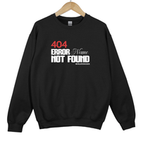 Load image into Gallery viewer, 404 Error Name Not Found Sweatshirt, Funny Christian Meme Crewneck, Revelation Bible Verse Shirt, Bold Faith Graphic Pullover
