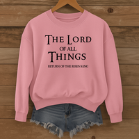Load image into Gallery viewer, The Lord Of All Things - Return of the Risen King Crewneck Sweatshirt