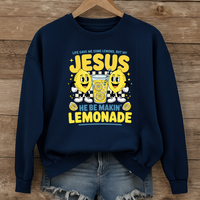 Load image into Gallery viewer, Life Gave Me Lemons, Jesus Makes Lemonade, Funny Christian Humor Sweatshirt, Faith Shirt