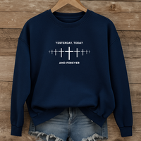 Load image into Gallery viewer, Yesterday Today and Forever, Christian Sweatshirt , Faith Cross Shirt, Bible Verse Shirt

