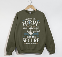 Load image into Gallery viewer, Anchor For The Soul, Firm And Secure - Christian Sweatshirt
