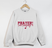 Load image into Gallery viewer, Prayer Is My Love Language - Christian Sweatshirt
