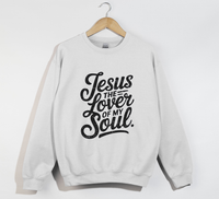 Load image into Gallery viewer, Jesus The Lover Of My Soul - Sweatshirt

