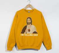 Load image into Gallery viewer, I&#39;m Telling Dad - Funny Jesus Christian Sweatshirt

