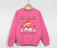Load image into Gallery viewer, Go Jesus, It&#39;s Your Birthday - Christmas Sweatshirt
