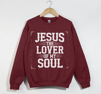 Load image into Gallery viewer, Jesus The Lover Of My Soul - Sweatshirt
