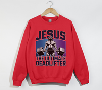 Load image into Gallery viewer, Jesus The Ultimate Deadlifter - Sweatshirt
