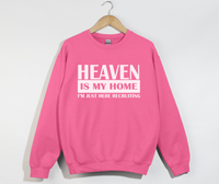 Load image into Gallery viewer, Heaven Is My Home - Sweatshirt
