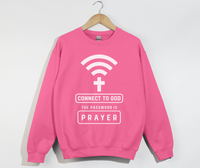 Load image into Gallery viewer, Connect To God, The Password Is Prayer - Christian Sweatshirt

