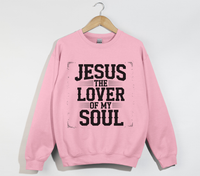 Load image into Gallery viewer, Jesus The Lover Of My Soul - Sweatshirt
