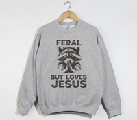 Load image into Gallery viewer, Feral But Loves Jesus - Christian Sweatshirt
