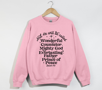 Load image into Gallery viewer, Wonderful Counselor The Prince of Peace - Isaiah 9:6 Sweatshirt
