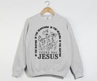 Load image into Gallery viewer, There Was Jesus - Christian Sweatshirt