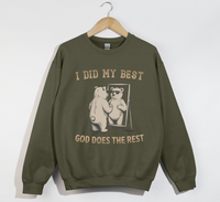 Load image into Gallery viewer, I Did My Best, God Does The Rest - Christian Sweatshirt
