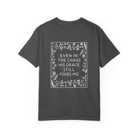Load image into Gallery viewer, Even In The Chaos His Grace Still Finds Me Shirt - Christian Woman Shirt